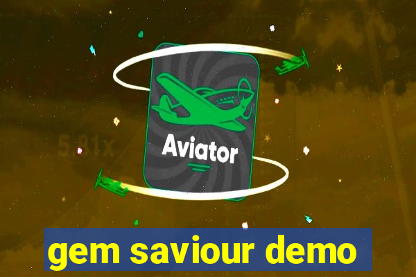 gem saviour demo